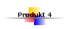 Produkt 4