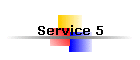 Service 5